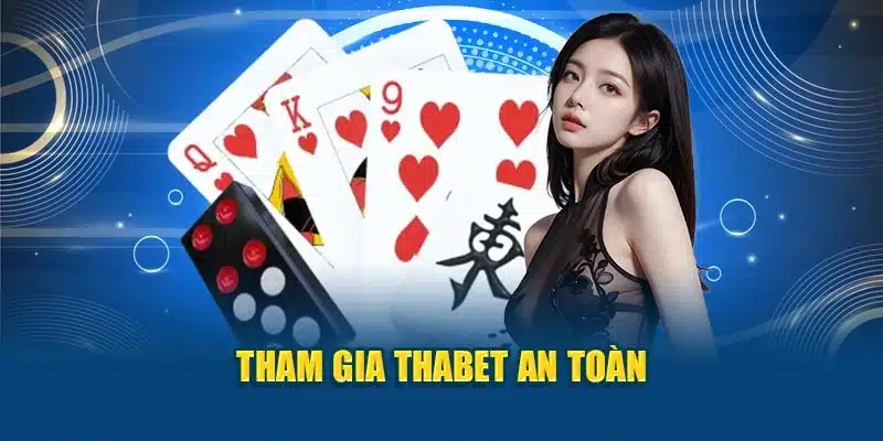 Tham gia Thabet an toàn